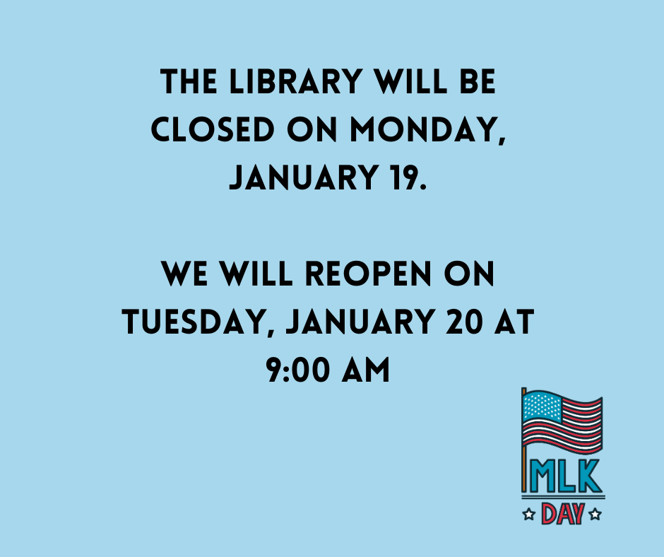 Library is closed January 19, 2026
